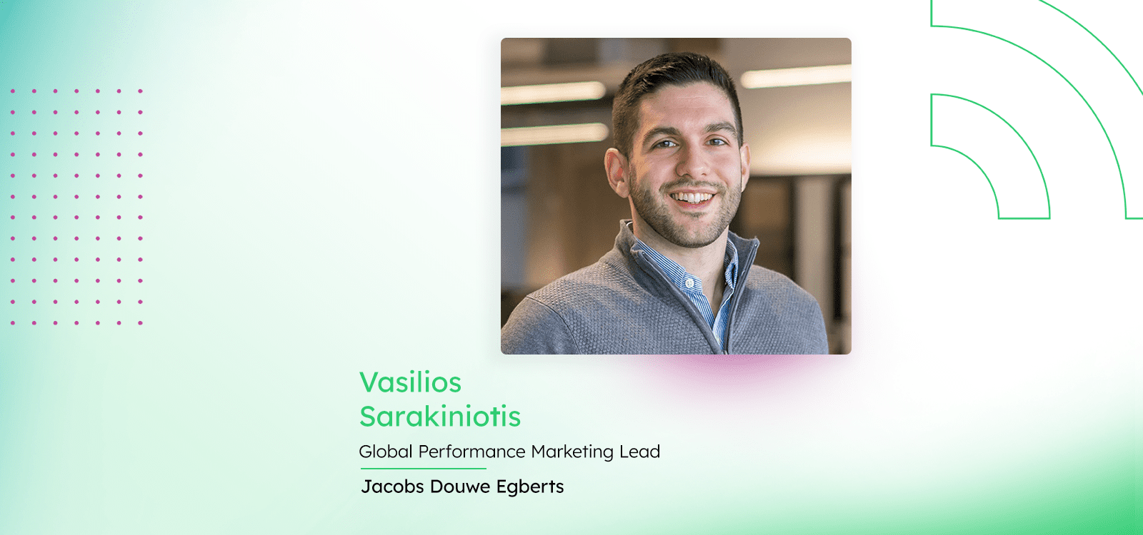 Why having no first-party data strategy is not an option: JDE’s Vasilios Sarakiniotis explains where marketeers need to focus their efforts